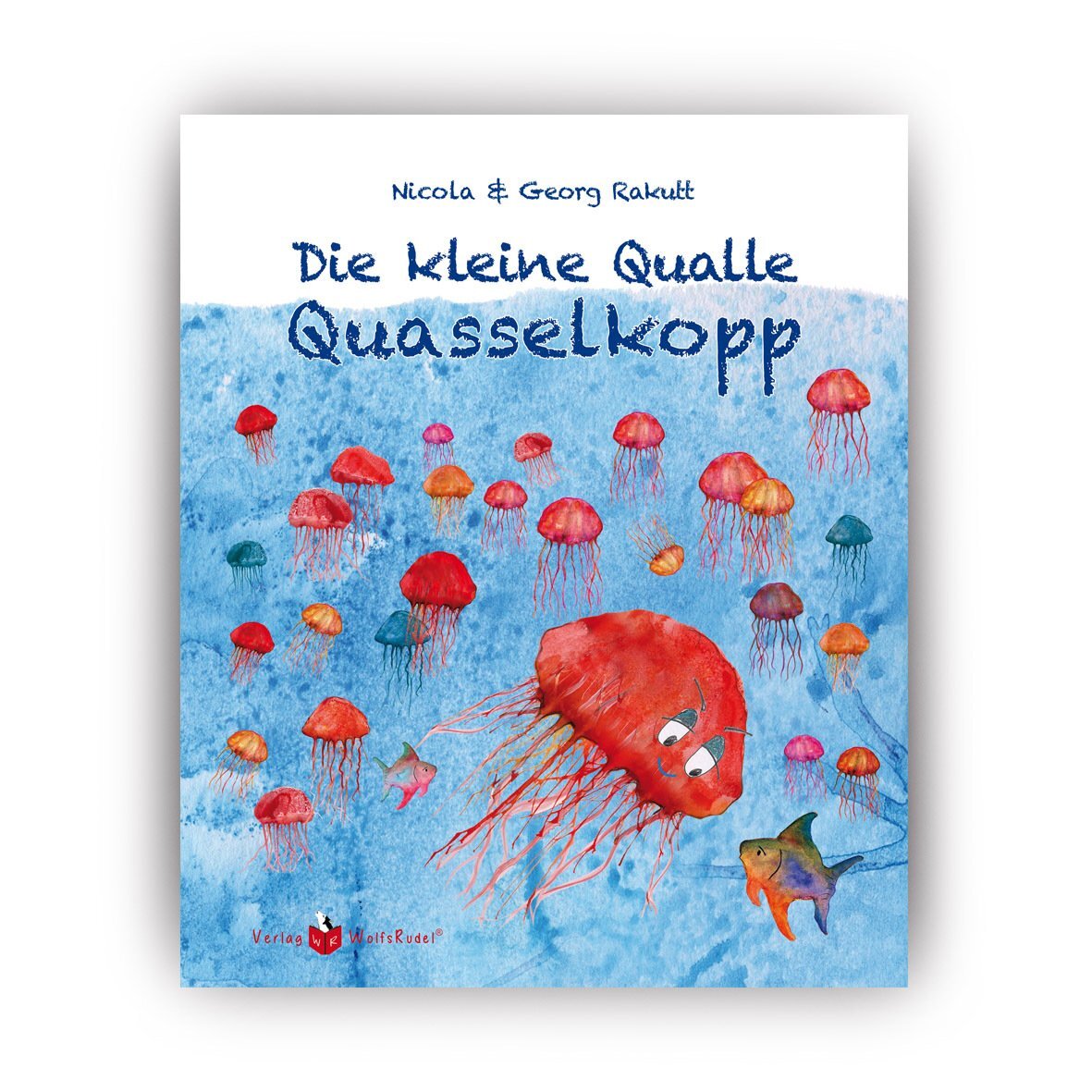 Die kleine Qualle Quasselkopp auf Reisen